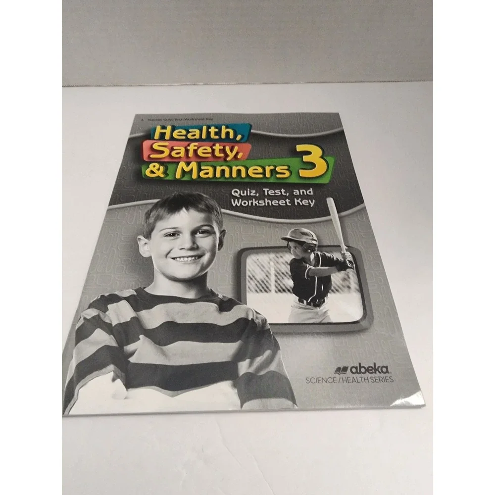 Abeka Health, Safety, & Manners‎ 3 Teacher Key Book Homeschool
